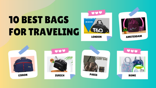 10 Best Bags for Traveling